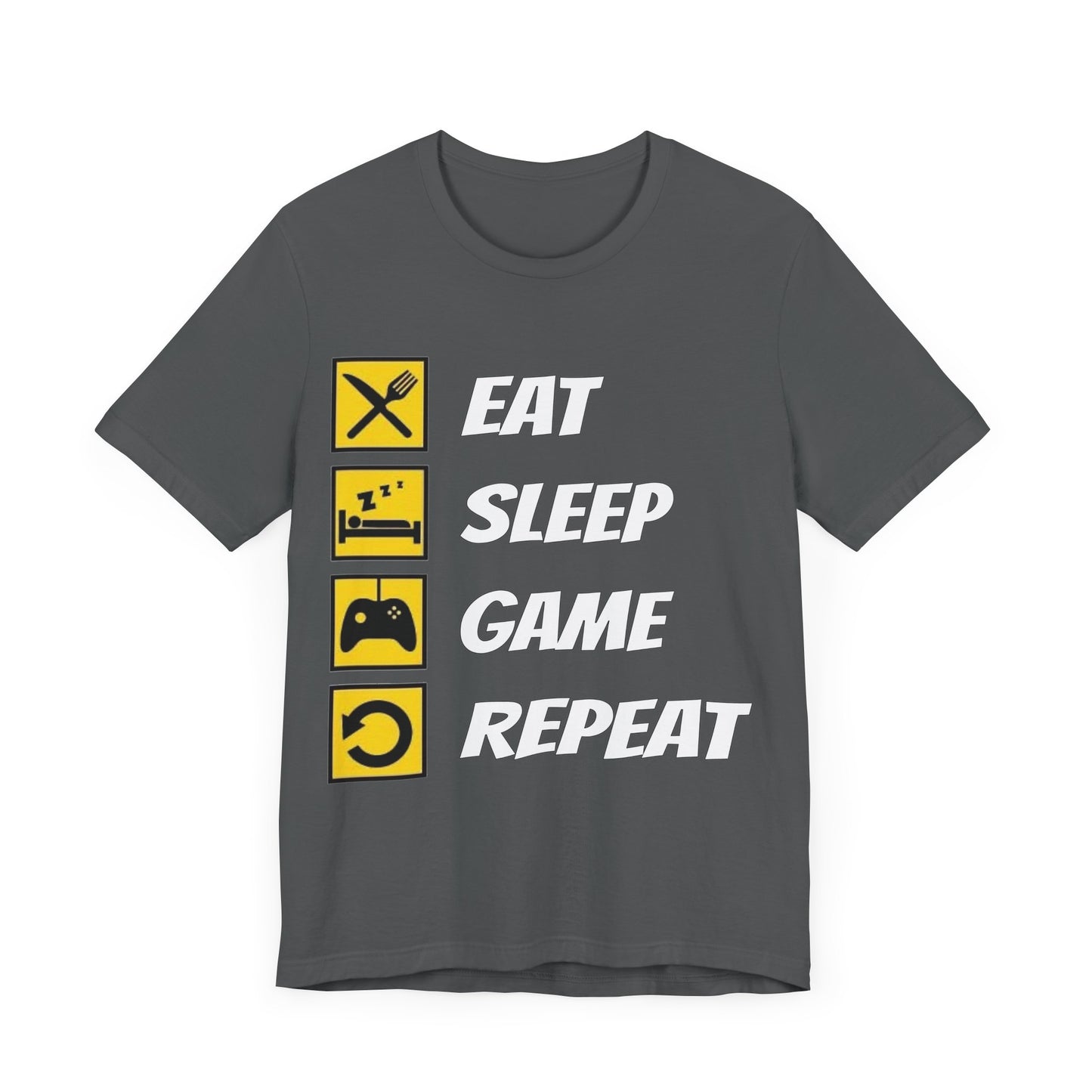 Eat, Sleep, Game, Repeat