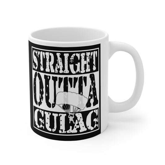 Straight Outta Gulag - Mug 11oz