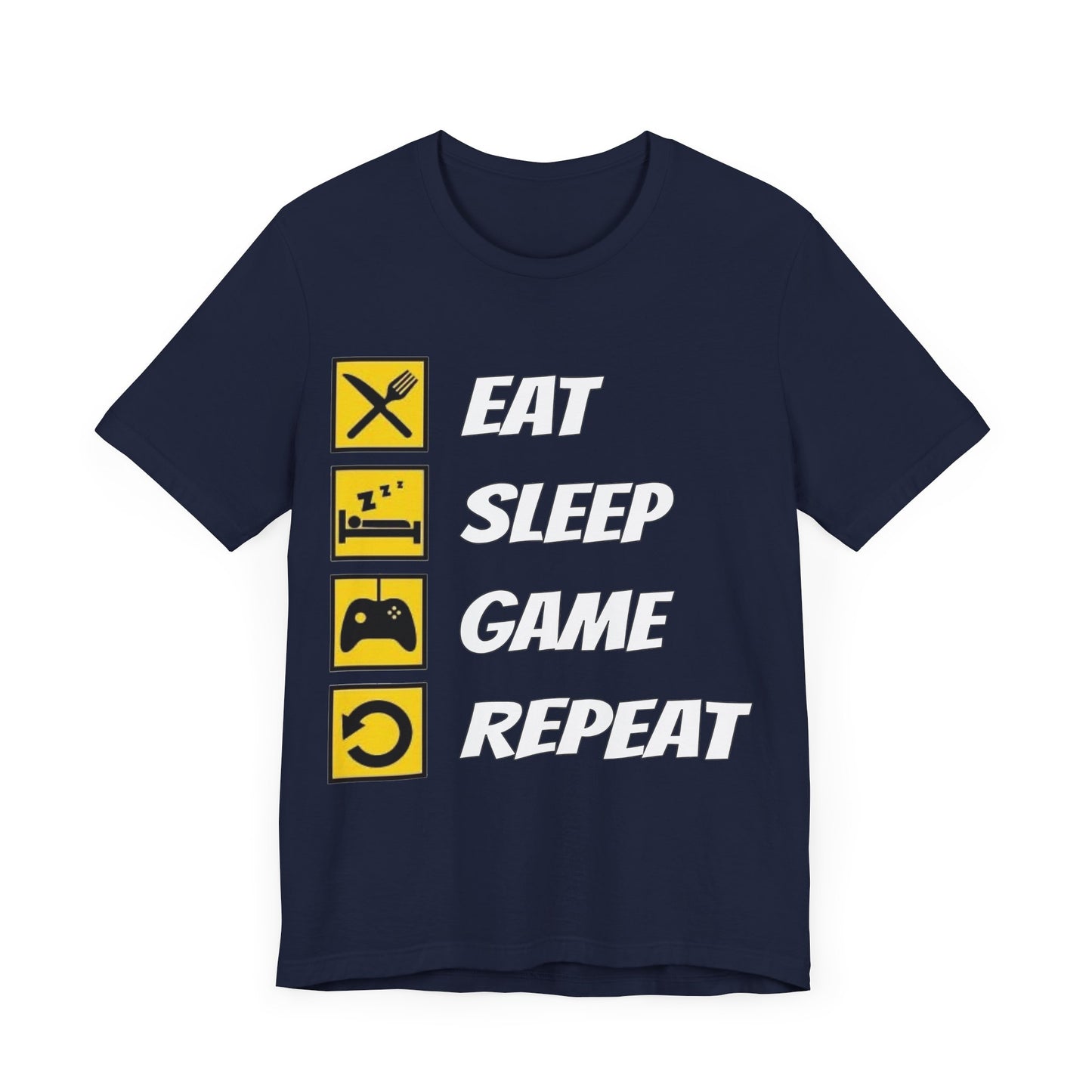 Eat, Sleep, Game, Repeat