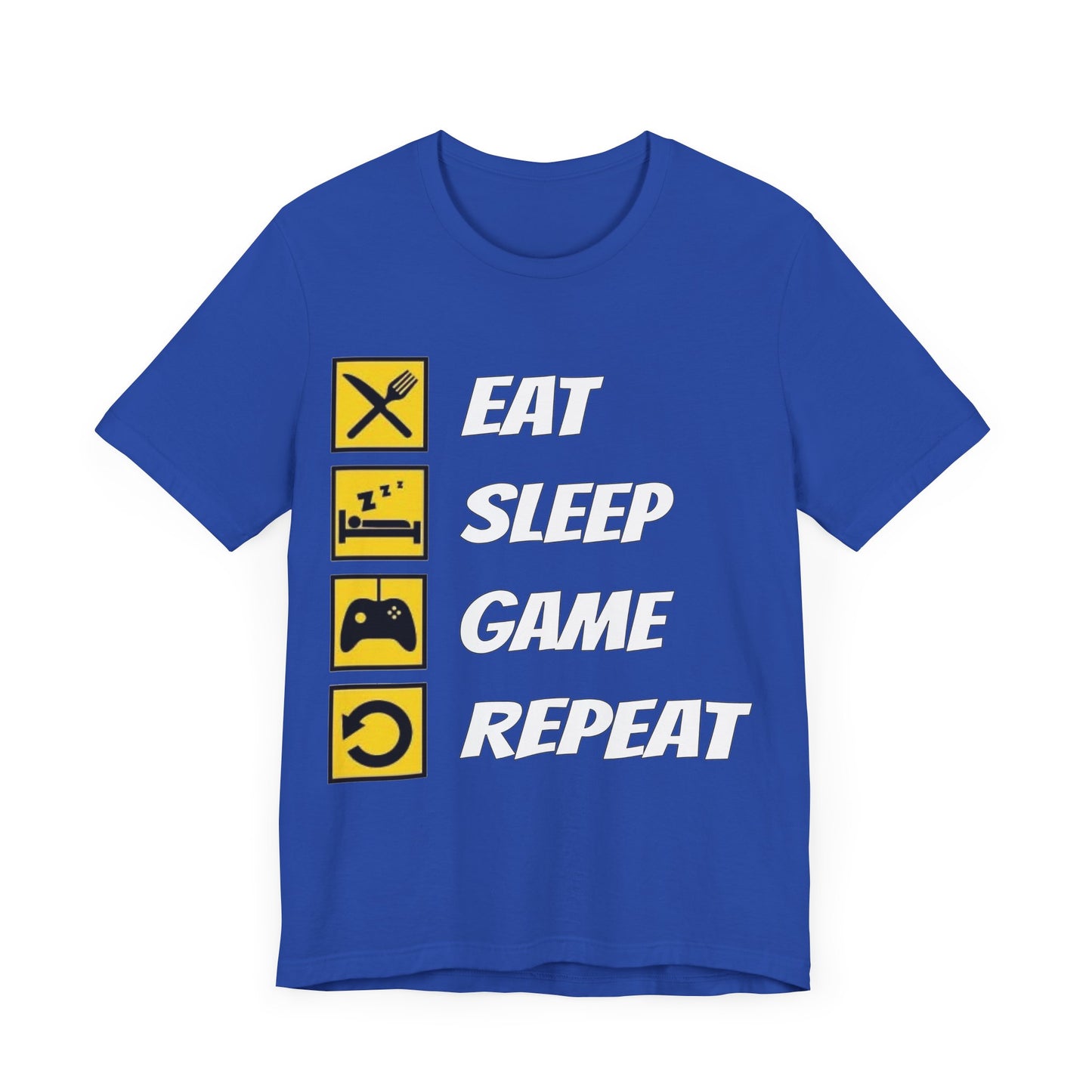Eat, Sleep, Game, Repeat