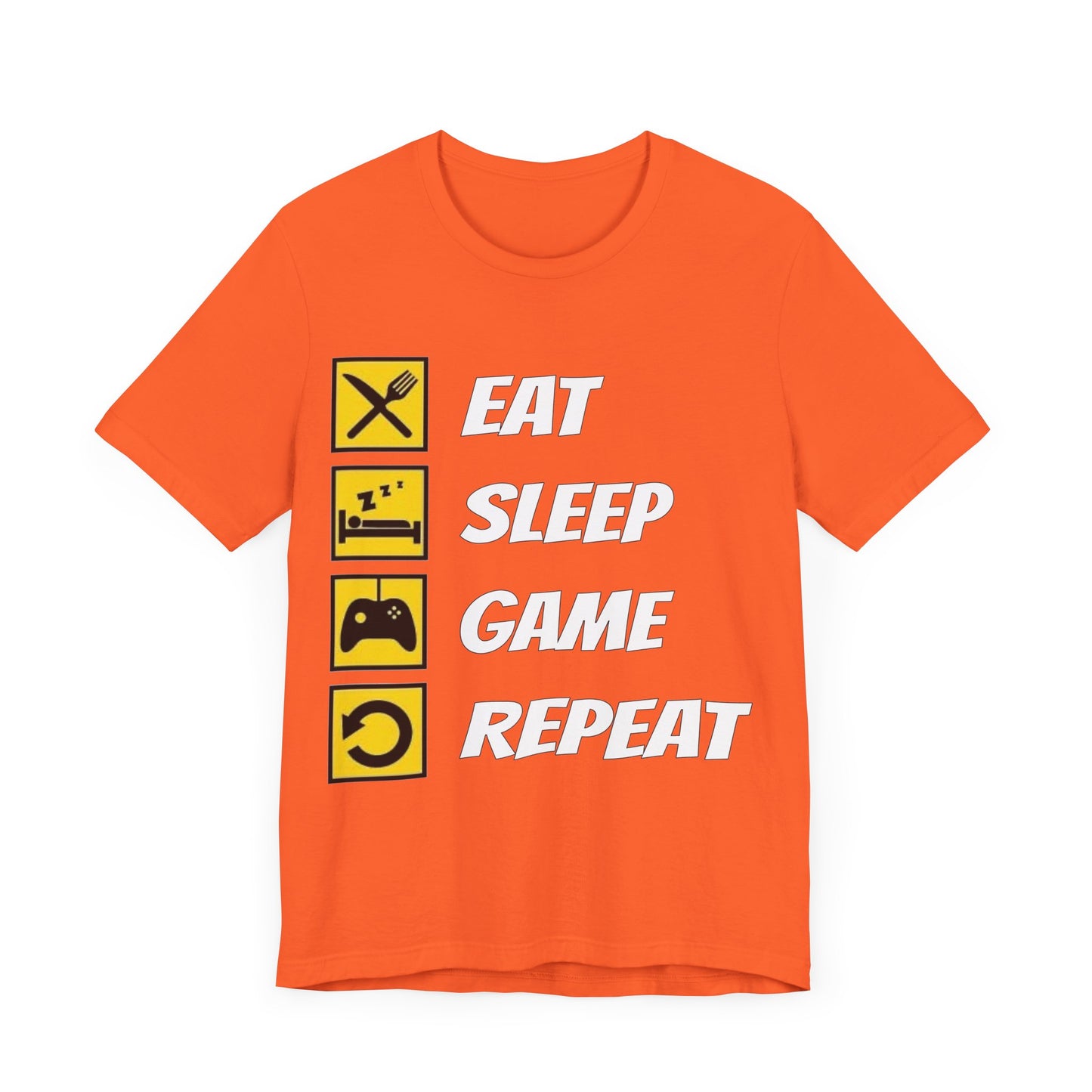 Eat, Sleep, Game, Repeat