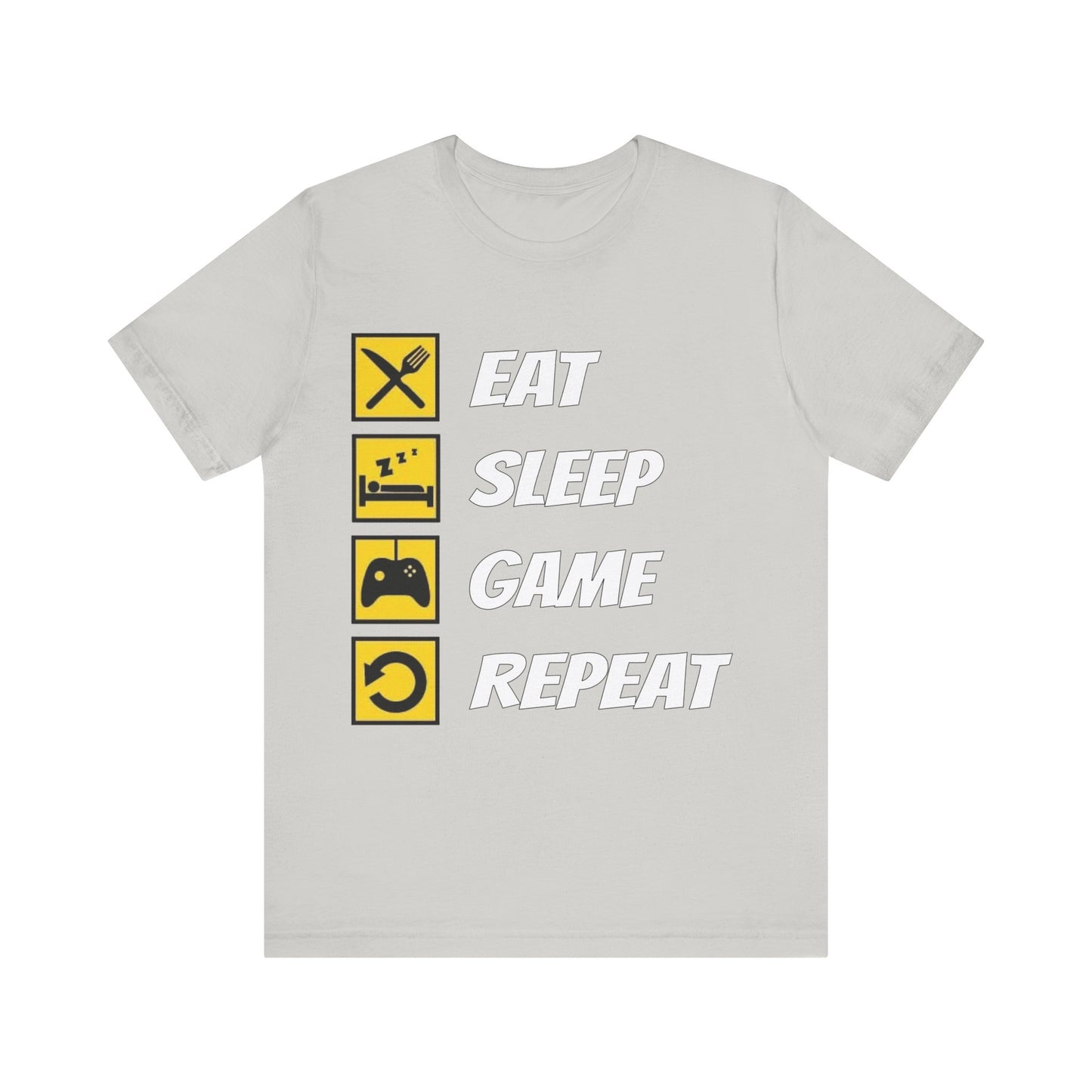 Eat, Sleep, Game, Repeat