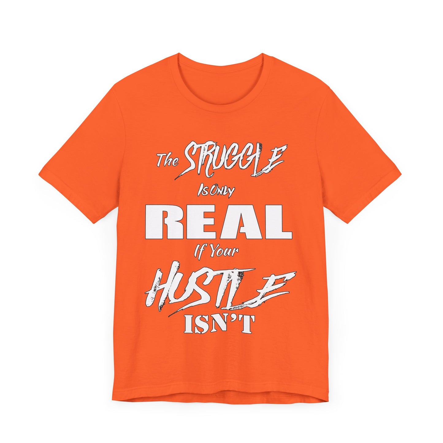 The Struggle - Unisex Tee