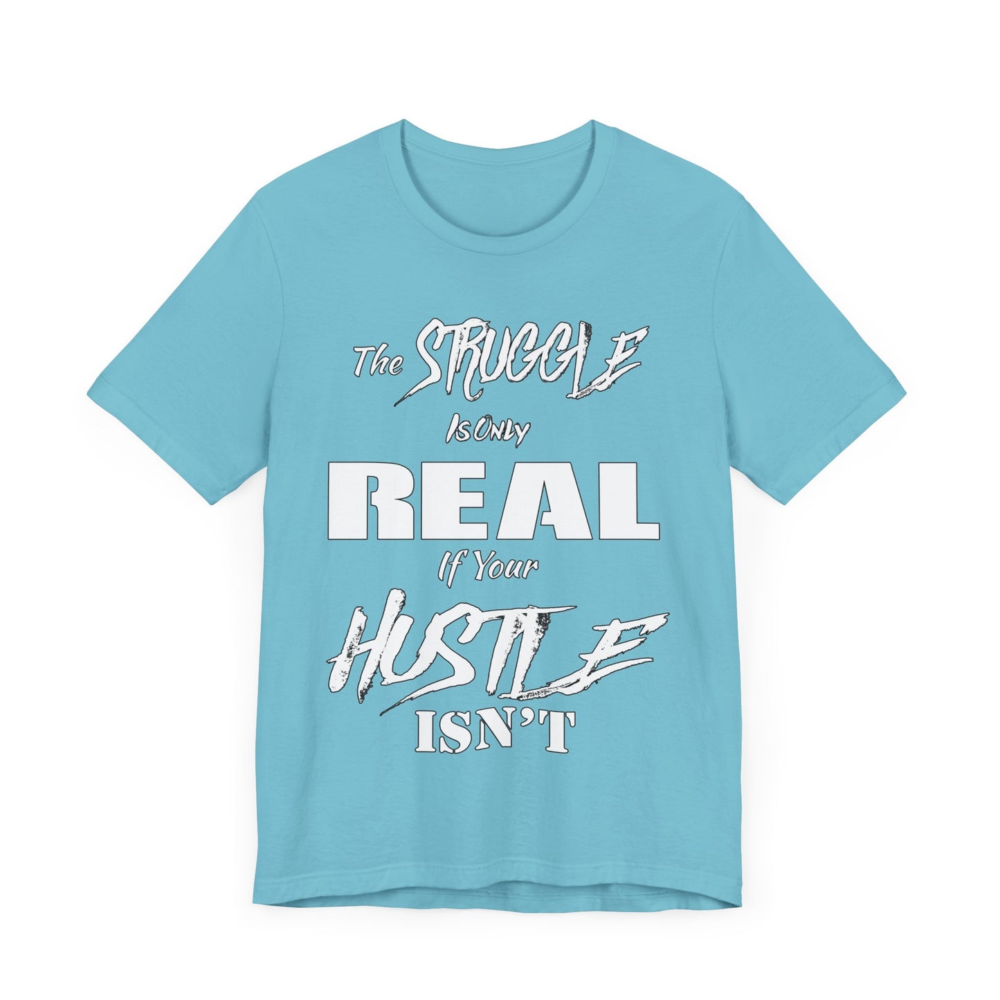 The Struggle - Unisex Tee