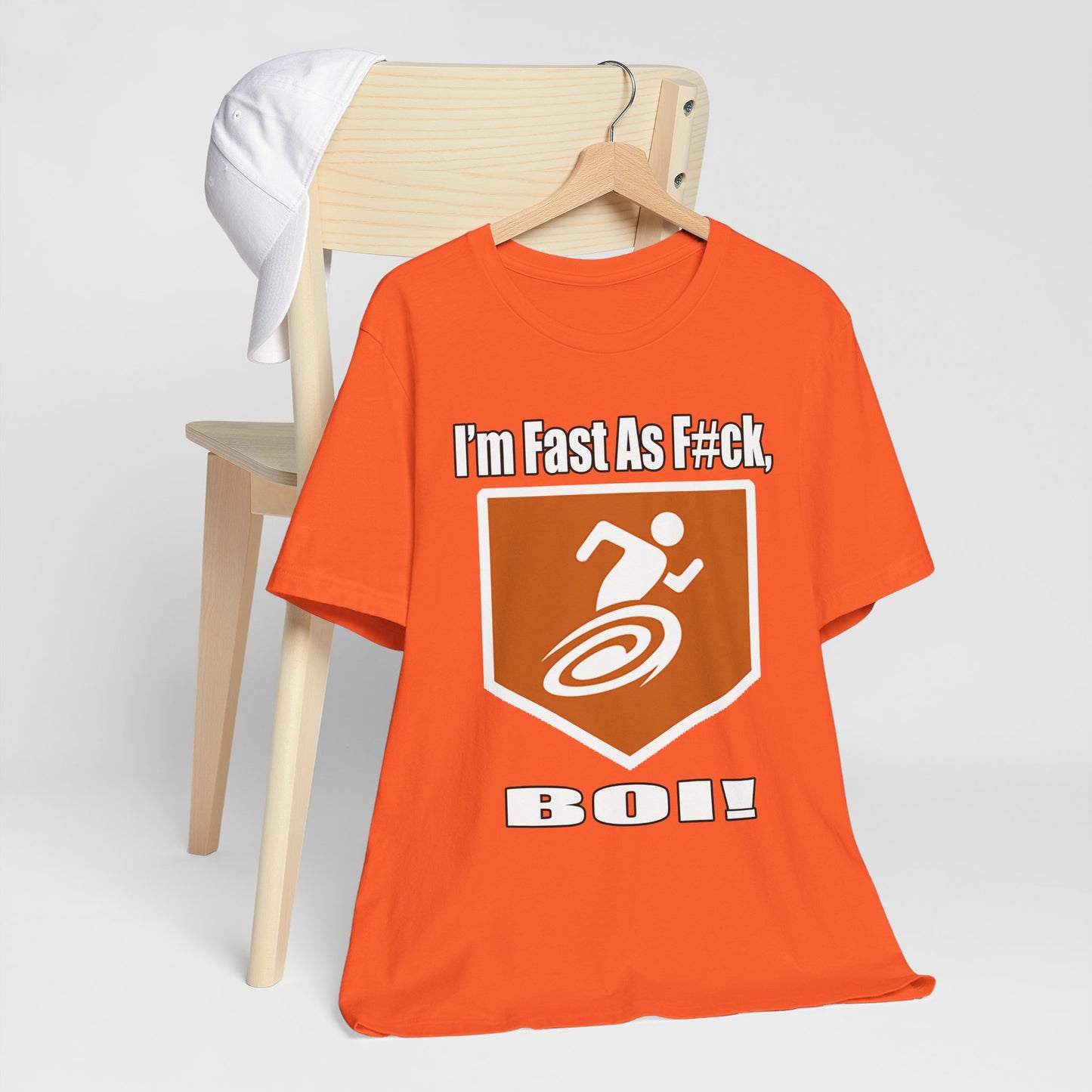 I'm Fast As F#ck Boi! - Short Sleeve Tee