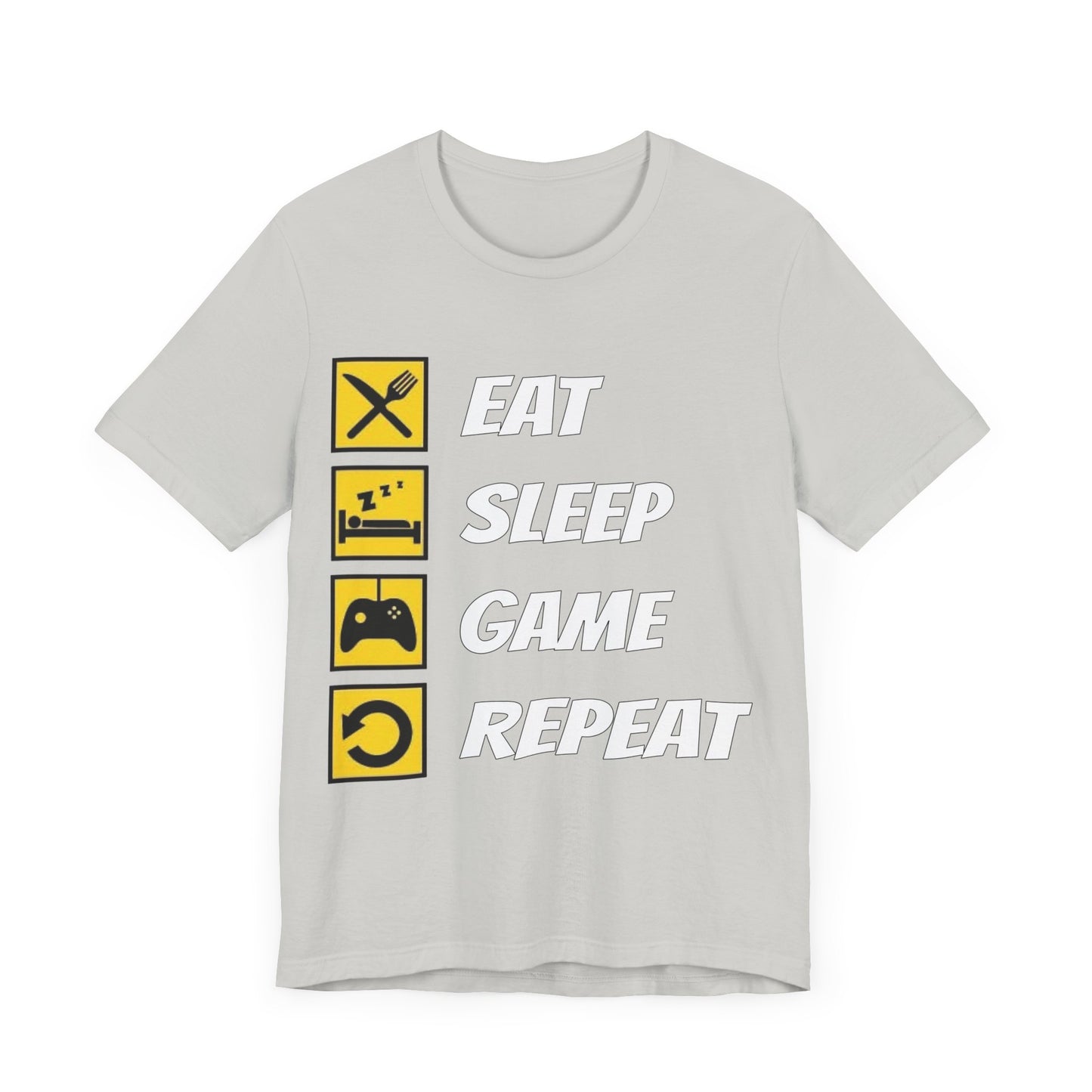 Eat, Sleep, Game, Repeat
