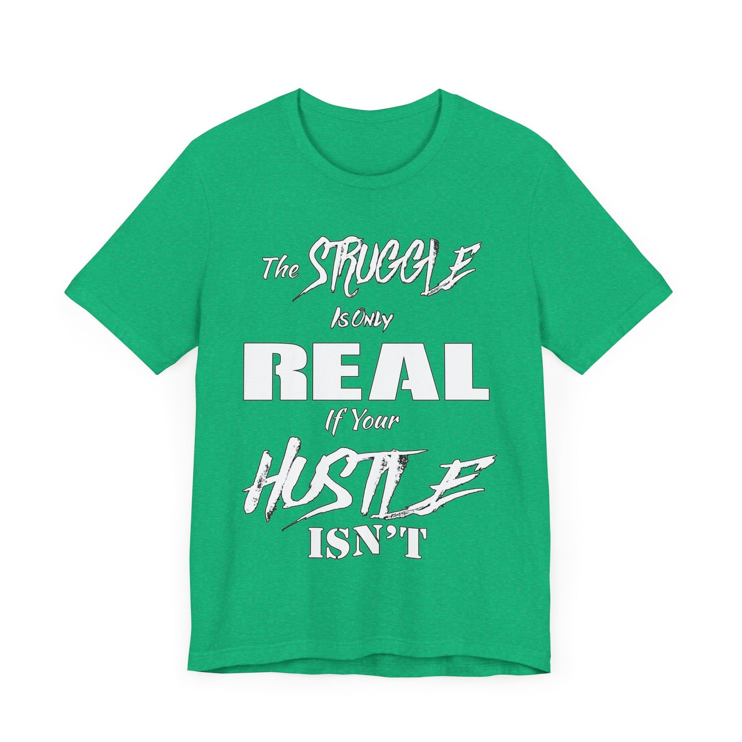 The Struggle - Unisex Tee