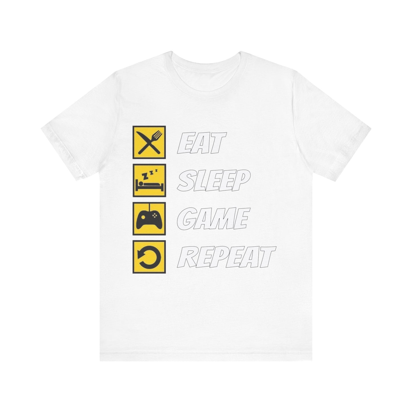 Eat, Sleep, Game, Repeat