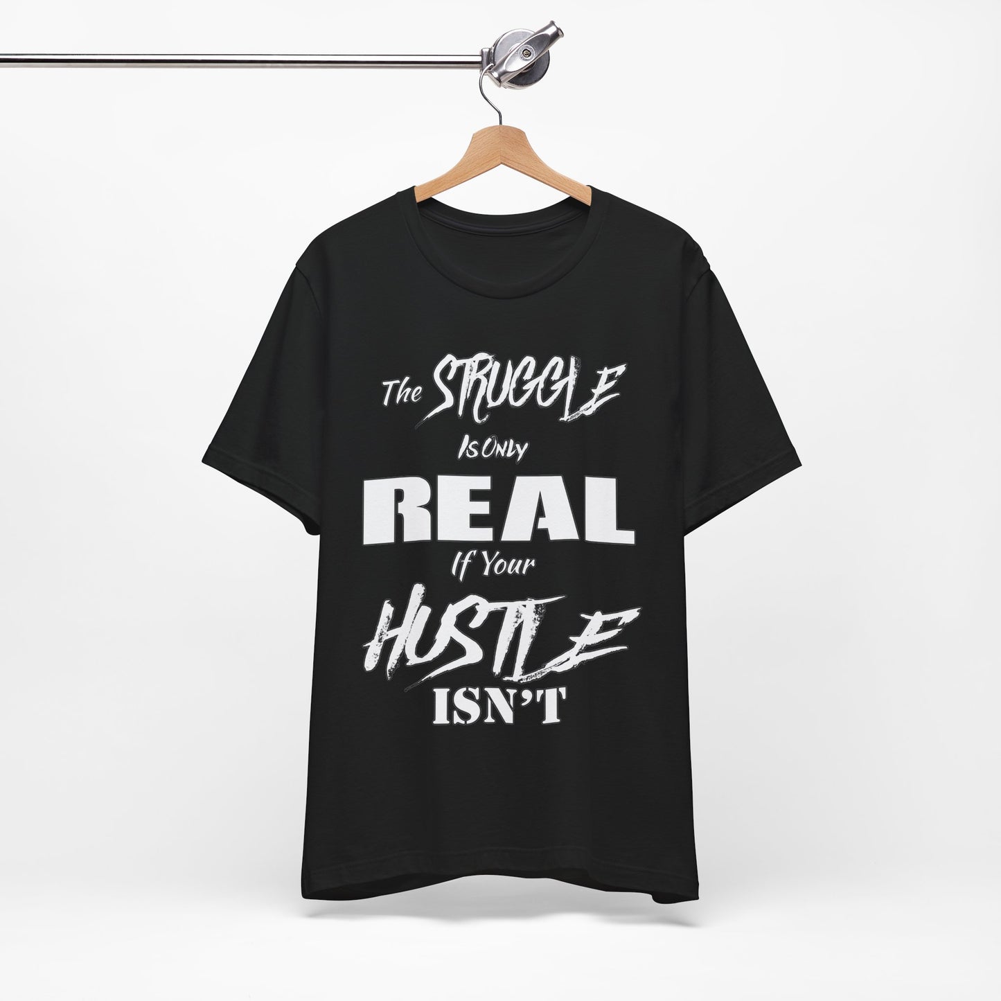 The Struggle - Unisex Tee
