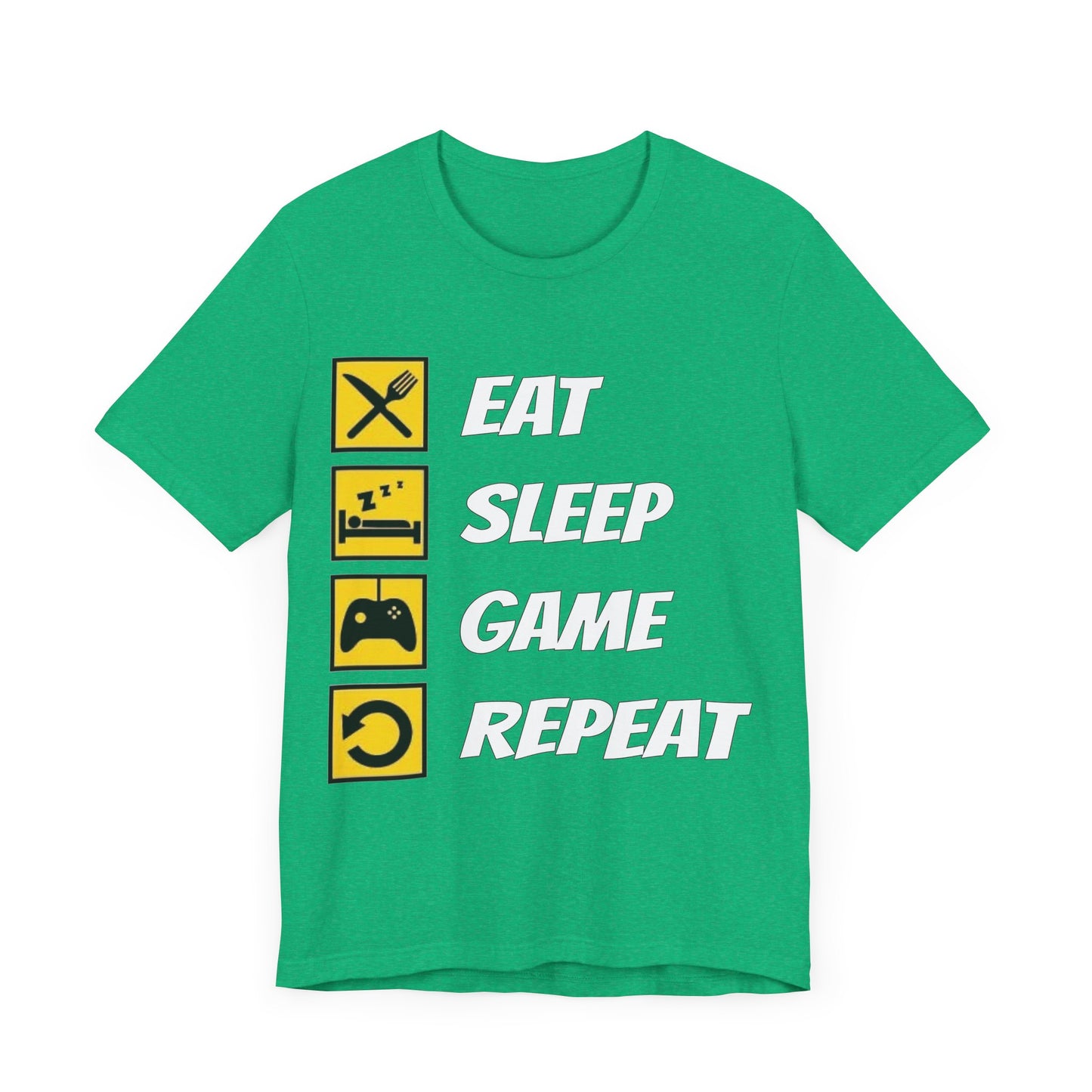 Eat, Sleep, Game, Repeat