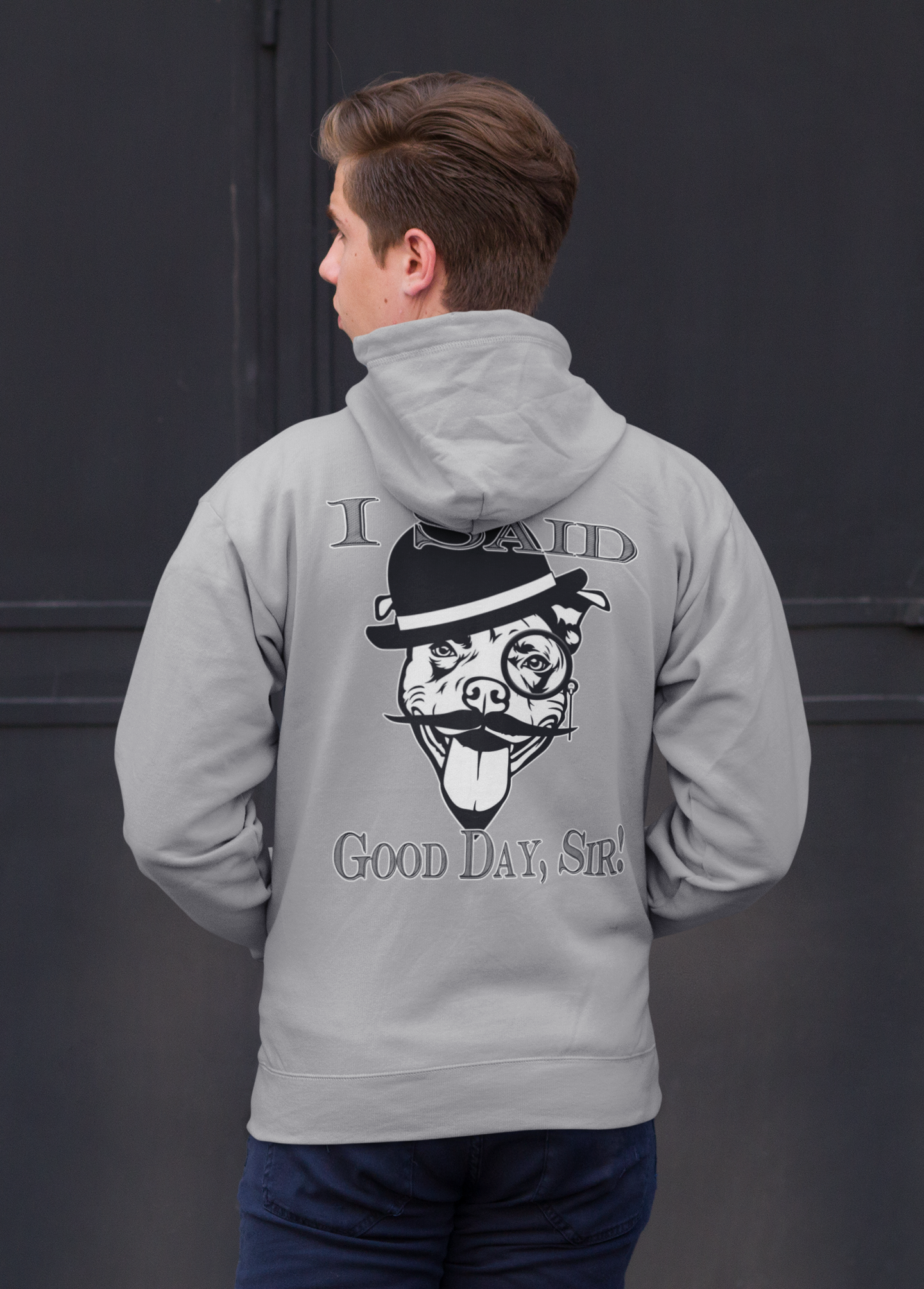 I Said Good Day, Sir - Unisex Heavy Blend™ Hooded Sweatshirt